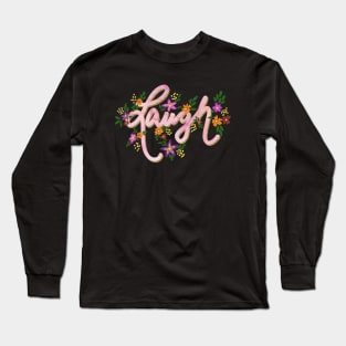 Laugh Word Atr Long Sleeve T-Shirt